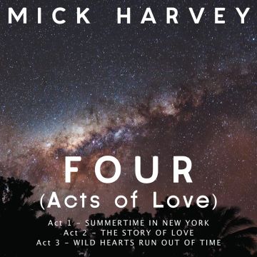 MICK HARVEY - FOUR (ACTS OF LOVE) (LIMITED/CLEAR VINYL)