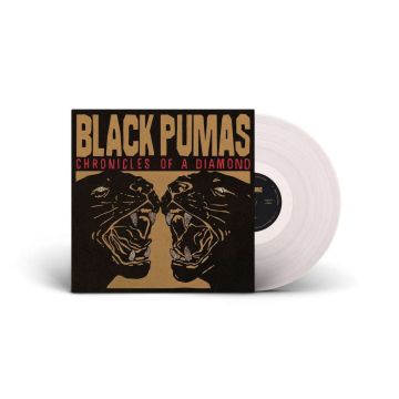 BLACK PUMAS - CHRONICLES OF A DIAMOND (CLEAR VINYL)