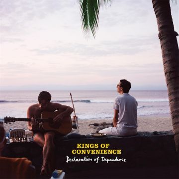 KINGS OF CONVENIENCE - DECLARATION OF DEPENDENCE (REISSUE)