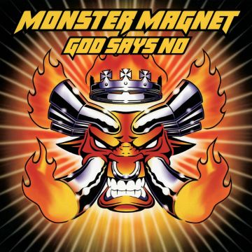 MONSTER MAGNET - GOD SAYS NO