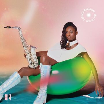 LAKECIA BENJAMIN - WE DREAM