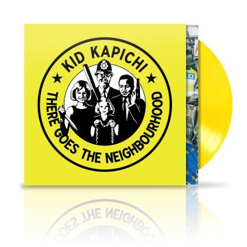KID KAPICHI - THERE GOES THE NEIGHBOURHOOD (LEMON YELLOW VINYL)