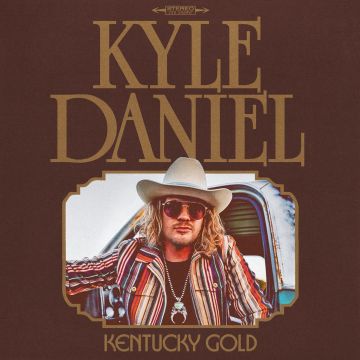 KYLE DANIEL - KENTUCKY GOLD