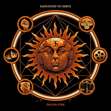 EMPLOYED TO SERVE - FALLEN STAR (SUNBURST VINYL)