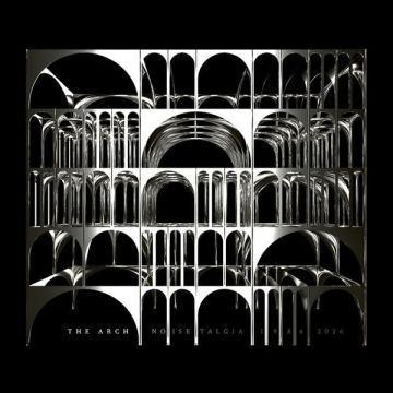 ARCH - NOISETALGIA 1986 - 2026