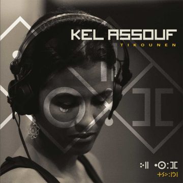 KEL ASSOUF - TIKOUNEN