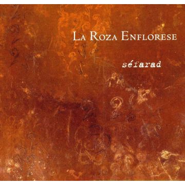 ROZA ENFLORESE LA - SÉFARAD: CHANTS JUDÉO-ESPAGNOL