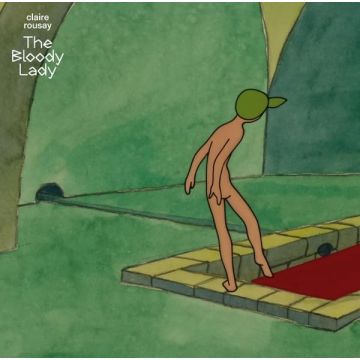 CLAIRE ROUSAY - BLOODY LADY
