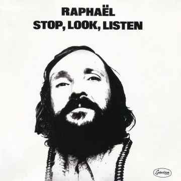 RAPHAEL - STOP, LOOK, LISTEN