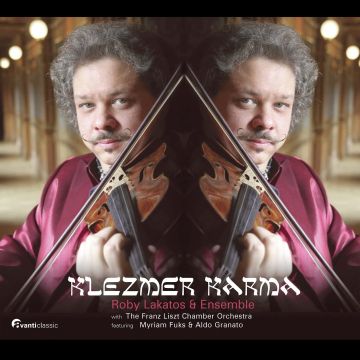 ROBY LAKATOS - ROBY LAKATOS & ENSEMBLE: KLEZMER KARMA