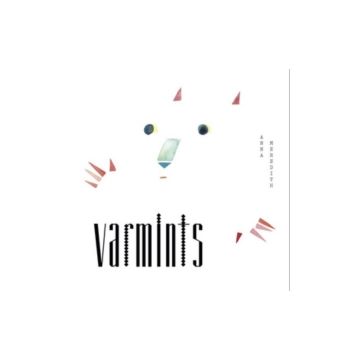 ANNA MEREDITH - VARMINTS