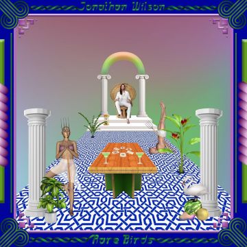 JONATHAN WILSON - RARE BIRDS