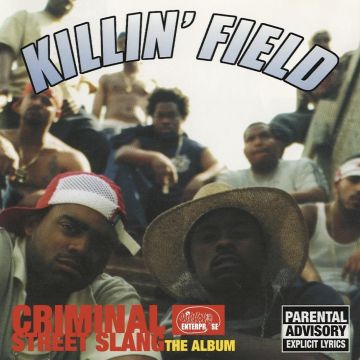 KILLIN' FIELD - CRIMINAL STREET SLANG: THE ALBUM