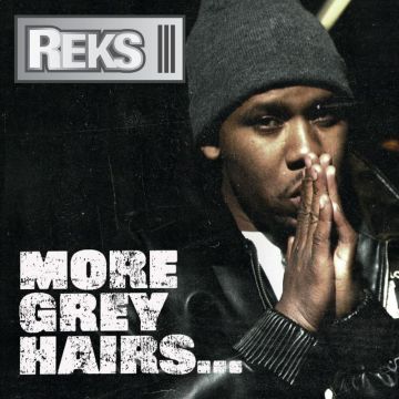 REKS - MORE GREY HAIRS (ALTERNATE COVER)