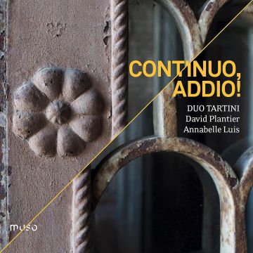 DAVID PLANTIER - DUO TARTINI: CONTINUO, ADDIO!