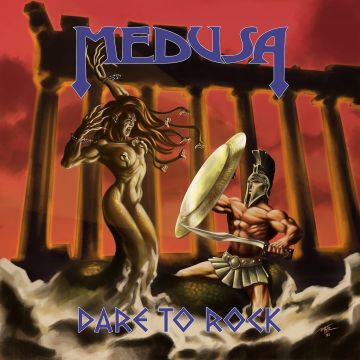 MEDUSA - DARE TO ROCK