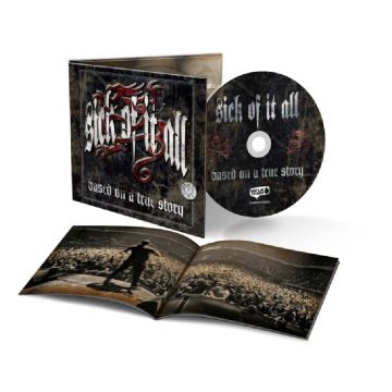 SICK OF IT ALL - BASED ON A TRUE STORY