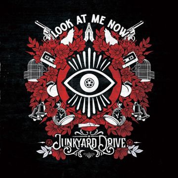 JUNKYARD DRIVE - LOOK AT ME NOW