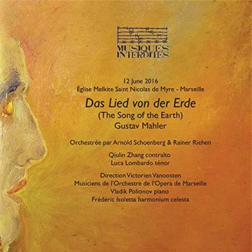 ZHANG,QIULIN; LUCIA LOMBARDO, ORCHESTRA DE L'OPERA DE MARSEILLE & VICTORIEN VANOOSTEN - MAHLER: DAS LIED VON DER ERDE