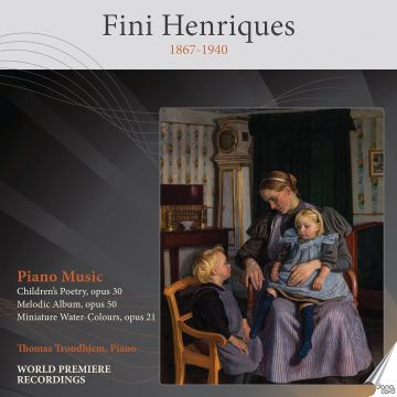 THOMAS TRONDHJEM - HENRIQUES: PIANO MUSIC