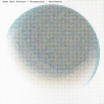 NIELSEN & CHROMACOLOR; MADS EMIL - HEARTBEATS