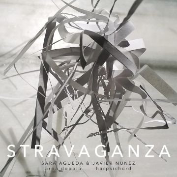 SARA AGUEDA; JAVIER NUNEZ - SARA AGUEDA & JAVIER NUNEZ: STRAVAGANZA