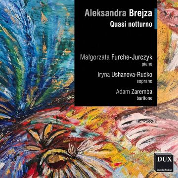 MALGORZATA; IRYNA USHANOVA-RUDKO; ADAM ZAREMBA FURCHE-JURCZYK - BREJZA : QUASI NOTTURNO