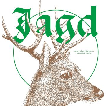 EMIL; MILOSZ PEKALA; JERZY ROGIEWICZ; JAKUB SOKOLOWSKI; HUBERT ZEMLER MISZK - JAGD