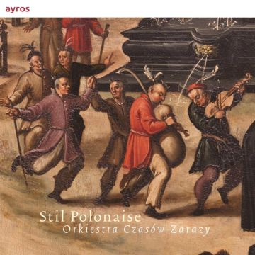 ORKIESTRA CZASOW ZARAZY - STIL POLONAISE