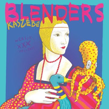 BF21 BLENDERS Kaszebe (COLOR 2xLP)