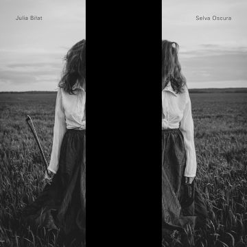 JULIA BILAT - SELVA OSCURA