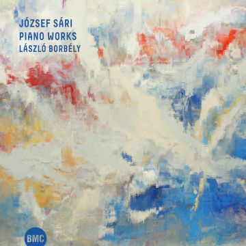 LASZLO BORBELY - LASZLO SARI: PIANO WORKS