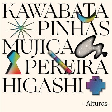 MAKOTO; RICHARD PINHAS; MANONGO MUJICA; JUAN LUIS PEREIRA; HIROSHI HIGASHI KAWABATA - ALTURAS