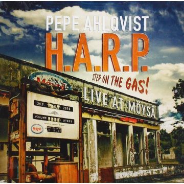 PEPE AHLQVIST H.A.R.P. - STEP ON THE GAS - LIVE AT MOYSA