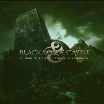 VARIOUS ARTISTS - BLACKMORE'S CASTLE: TRIBUTE TO DEEP PURPLE & RAINBOW / VAR