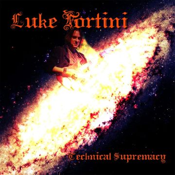 LUKE FORTINI - TECHNICAL SUPREMACY
