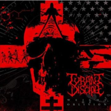 TYRANT DISCIPLE - WEIGHT OF OBLIVION