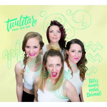 TUULETAR - TULES MAAS VEDES TAIVA