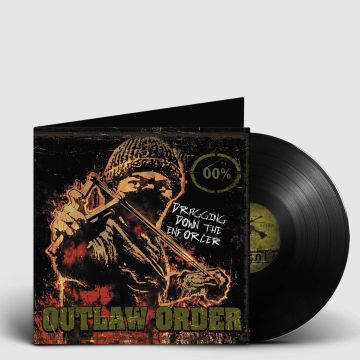 OUTLAW ORDER - DRAGGING DOWN THE ENFORCER
