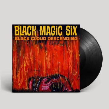BLACK MAGIC SIX - BLACK CLOUD DESCENDING