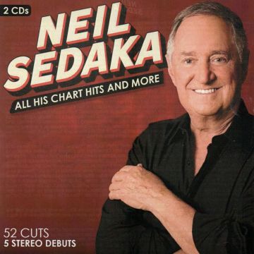 NEIL SEDAKA - ALL HIS CHART HITS & MORE