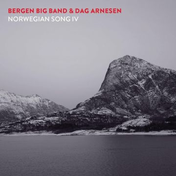 BERGEN BIG BAND / ARNESEN,DAG - NORWEGIAN SONG IV