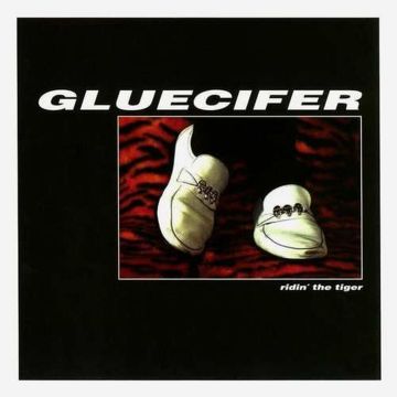 GLUECIFER - RIDING THE TIGER