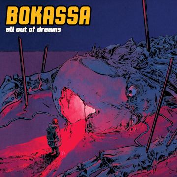 BOKASSA - ALL OUT OF DREAMS (DIGIPACK)