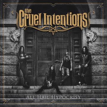 CRUEL INTENTIONS - ALL HAIL HYPOCRISY