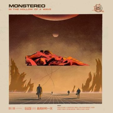 MONSTEREO - IN THE HOLLOW OF A WAVE
