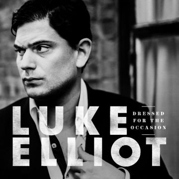LUKE ELLIOT - DRESSED FOR THE OCCASION