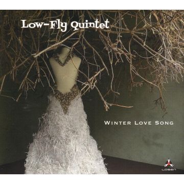LOW-FLY QUINTET - WINTER LOVE SONG