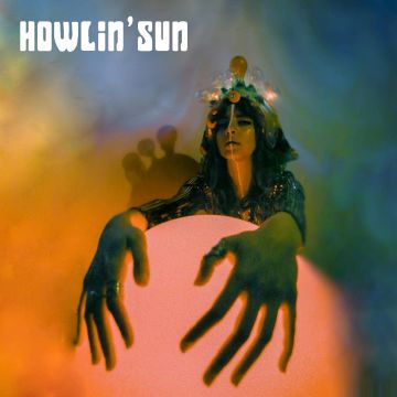 HOWLIN’ SUN - HOWLIN’ SUN