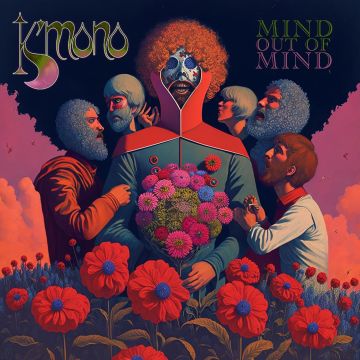 K’MONO - MIND OUT OT MIND